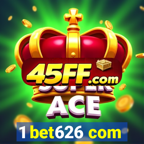 1 bet626 com